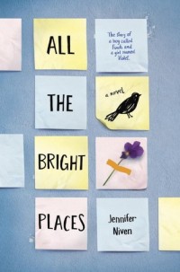 all the bright places - jennifer niven (cover)