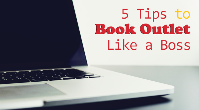 [Think Aloud] – #32 – 5 Tips To Book Outlet Like A Boss